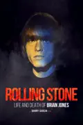 Rolling Stone: Life and Death of Brian Jones summary, synopsis, reviews