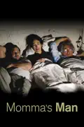Momma's Man summary, synopsis, reviews