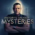 History's Greatest Mysteries, Season 1 cast, spoilers, episodes, reviews
