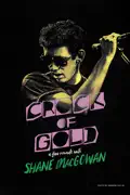 Crock of Gold - A Few Rounds with Shane MacGowan reviews, watch and download