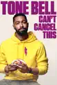 Tone Bell: Can't Cancel This summary and reviews