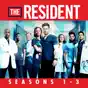 The Resident, Seasons 1-3