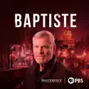 Baptiste, Season 1 cast, spoilers, episodes, reviews