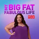 My Big Fat Fabulous Life, Season 9 cast, spoilers, episodes, reviews