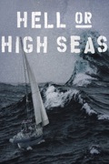 Hell or High Seas reviews, watch and download