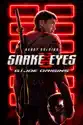 Snake Eyes: G.I. Joe Origins summary and reviews