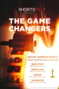 The Game Changers: Oscar Winning Shorts That Shaped Hollywood summary, synopsis, reviews