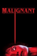 Malignant reviews, watch and download