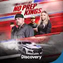 Street Outlaws: No Prep Kings, Season 4 cast, spoilers, episodes and reviews