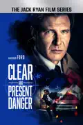 Clear and Present Danger summary, synopsis, reviews