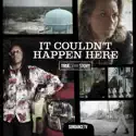 True Crime Story: It Couldn't Happen Here cast, spoilers, episodes and reviews