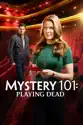 Mystery 101: Playing Dead summary and reviews
