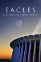 Eagles: Live From the Forum MMXVIII summary and reviews