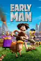 Early Man summary and reviews