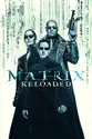 The Matrix Reloaded summary and reviews