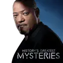 History's Greatest Mysteries, Season 2 cast, spoilers, episodes, reviews