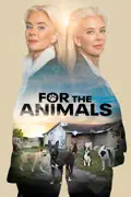 For the Animals summary, synopsis, reviews