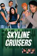 Skyline Cruisers summary, synopsis, reviews