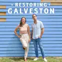 Restoring Galveston, Season 5 cast, spoilers, episodes, reviews