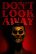 Don't Look Away reviews, watch and download