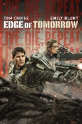 Live Die Repeat: Edge of Tomorrow summary, synopsis, reviews