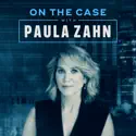 On the Case with Paula Zahn, Season 26 cast, spoilers, episodes, reviews