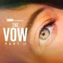 The Vow, Season 2 cast, spoilers, episodes, reviews
