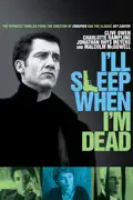 I'll Sleep When I'm Dead summary, synopsis, reviews