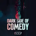 Dark Side Of Comedy, Season 2 cast, spoilers, episodes, reviews