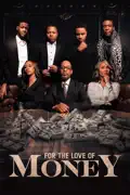For the Love of Money (2021) summary, synopsis, reviews