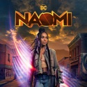 Naomi, Season 1 release date, synopsis and reviews