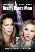 Deadly Dance Mom summary, synopsis, reviews