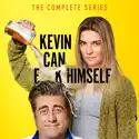 Kevin Can F*** Himself, The Complete Series watch, hd download