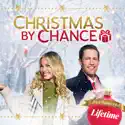 Christmas By Chance - Christmas by Chance from Christmas by Chance