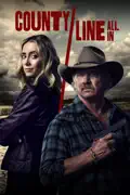 County Line: All In summary, synopsis, reviews