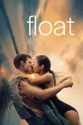 Float reviews, watch and download