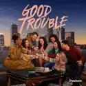 Good Trouble, Season 5 release date, synopsis and reviews