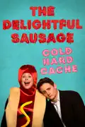 The Delightful Sausage: Cold Hard Cache summary, synopsis, reviews