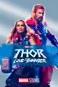 Thor: Love and Thunder summary and reviews
