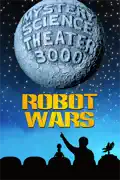 Mystery Science Theater 3000: Robot Wars summary, synopsis, reviews