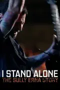 I Stand Alone: The Sully Erna Story reviews, watch and download