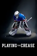 Playing the Crease summary, synopsis, reviews