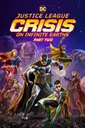 Justice League: Crisis on Infinite Earths Part Two reviews, watch and download