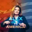 Alex vs America, Season 3 reviews, watch and download