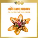 The Big Bang Theory: The Complete Series cast, spoilers, episodes, reviews