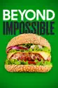 Beyond Impossible summary and reviews