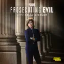 Prosecuting Evil with Kelly Siegler, Season 1 cast, spoilers, episodes and reviews