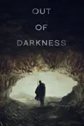 Out of Darkness reviews, watch and download