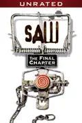 Saw: The Final Chapter (Unrated Director's Cut) summary, synopsis, reviews