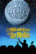 Mystery Science Theater 3000: The Million Eyes of Sumuru summary, synopsis, reviews